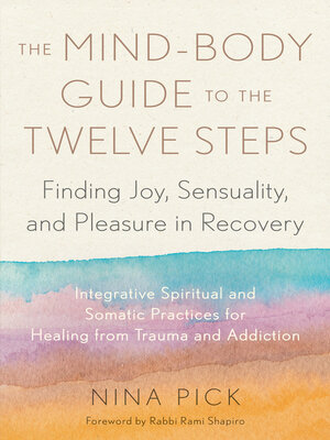 cover image of The Mind-Body Guide to the Twelve Steps
